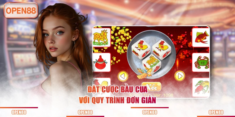 Đặt cược Bầu Cua với quy trình đơn giản 